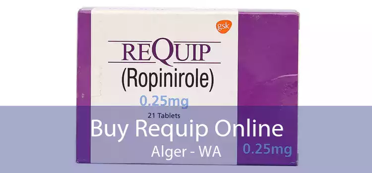 Buy Requip Online Alger - WA