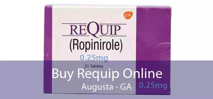 Buy Requip Online Augusta - GA