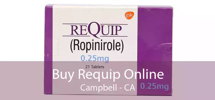 Buy Requip Online Campbell - CA