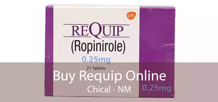 Buy Requip Online Chical - NM