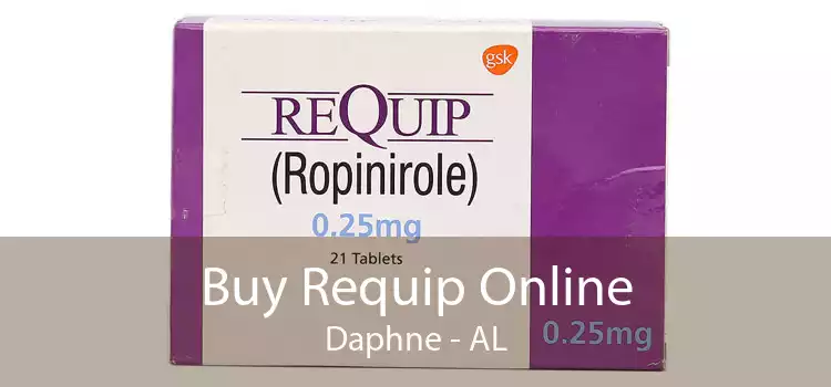 Buy Requip Online Daphne - AL