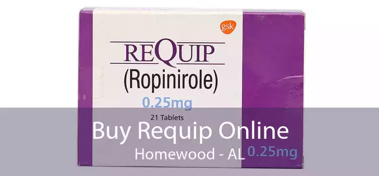 Buy Requip Online Homewood - AL